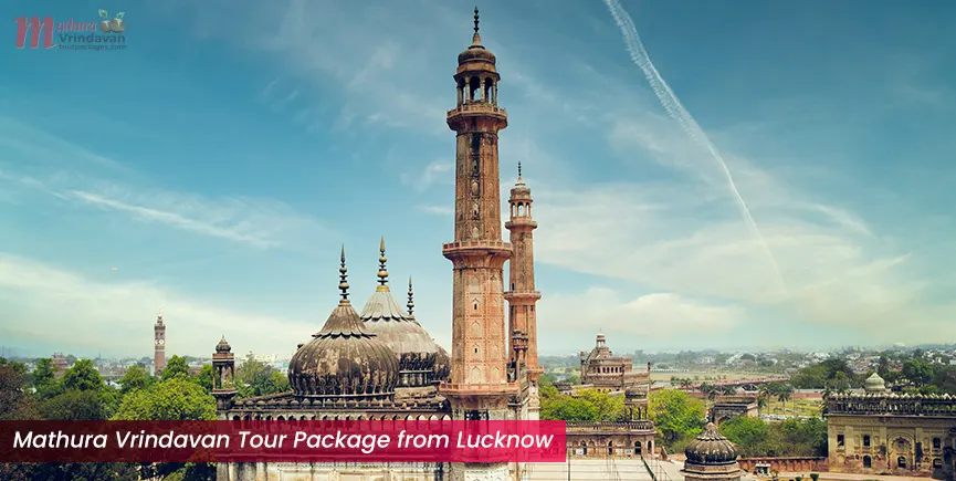 Mathura Vrindavan Tour Package from Lucknow